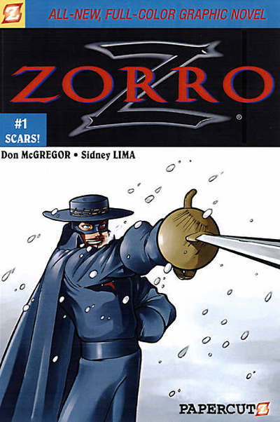 Zorro #1: Scars! - Don McGregor - Książki - Papercutz - 9781597070164 - 6 października 2005