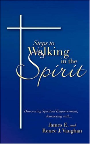 Cover for James David Vaughan · Steps to Walking in the Spirit (Pocketbok) (2007)