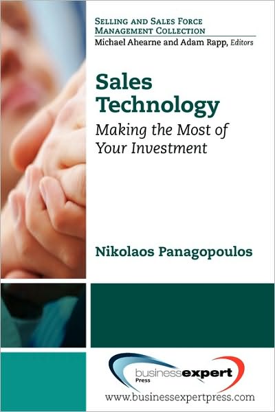 Sales Technology - Nikolaos Panagopoulos - Boeken - Business Expert Press - 9781606491164 - 16 september 2010