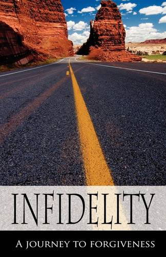 Cover for Danielle Easton · Infidelity a Journey to Forgiveness (Hardcover Book) (2009)