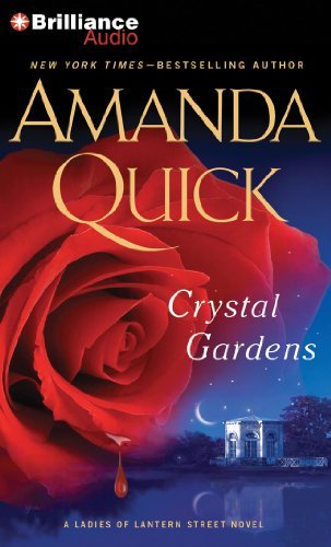 Cover for Amanda Quick · Crystal Gardens (Ladies of Lantern Street Series) (Lydbog (CD)) [Abridged edition] (2013)