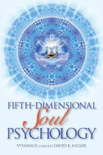 Cover for David K. Miller · Fifth-dimensional Soul Psychology (Paperback Book) (2014)