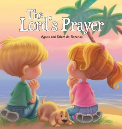 Cover for Agnes De Bezenac · The Lord's Prayer (Hardcover Book) (2011)
