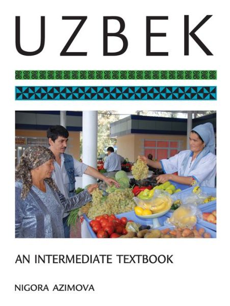 Cover for Nigora Azimova · Uzbek: An Intermediate Textbook (Paperback Book) (2016)