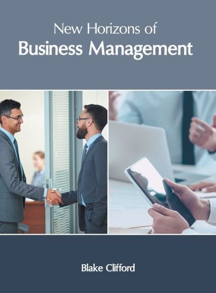 Cover for Blake Clifford · New Horizons of Business Management (Inbunden Bok) (2020)