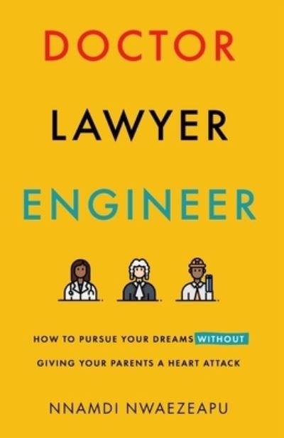 Cover for Nnamdi Nwaezeapu · Doctor Lawyer Engineer (Pocketbok) (2020)