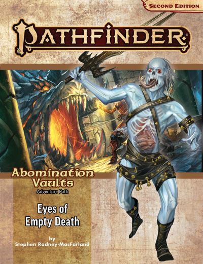 Cover for Stephen Radney-MacFarland · Pathfinder Adventure Path: Eyes of Empty Death (Abomination Vaults 3 of 3) (P2) (Paperback Book) (2021)