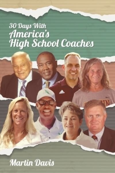 Cover for LLC Front Edge Publishing · Thirty Days with America's High School Coaches (Paperback Bog) (2022)