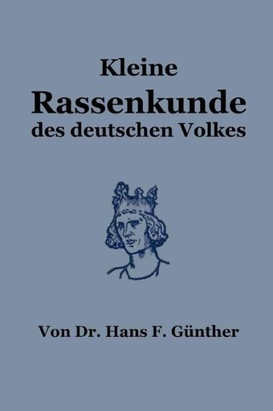 Cover for H F K Gunther · Kleine Rassenkunde des deutschen Volkes (Pocketbok) (2018)