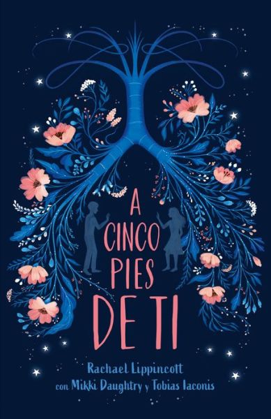 Cover for Rachael Lippincott · A cinco pies de ti / Five Feet Apart (Paperback Book) (2019)