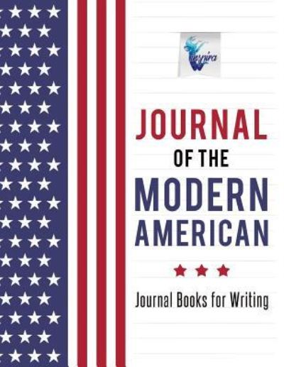 Cover for Planners &amp; Notebooks Inspira Journals · Journal of the Modern American | Journal Books for Writing (Taschenbuch) (2019)