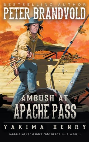 Cover for Peter Brandvold · Ambush at Apache Pass (Paperback Book) (2021)