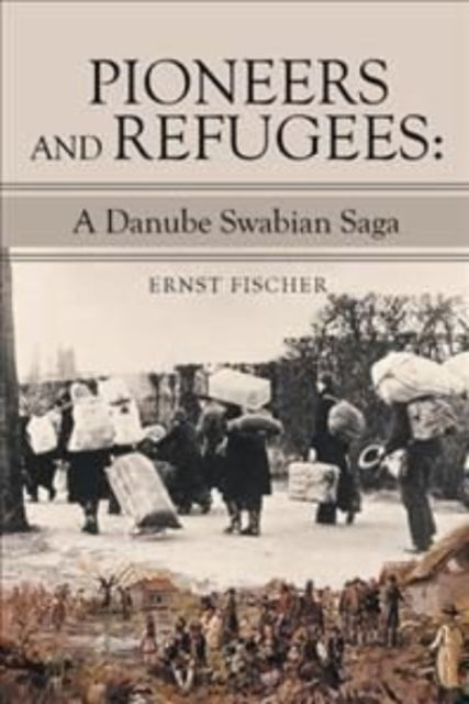 Cover for Ernst Fischer · Pioneers and Refugees (Taschenbuch) (2022)