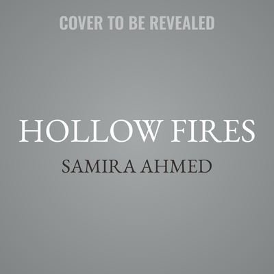 Cover for Samira Ahmed · Hollow Fires (CD) (2022)