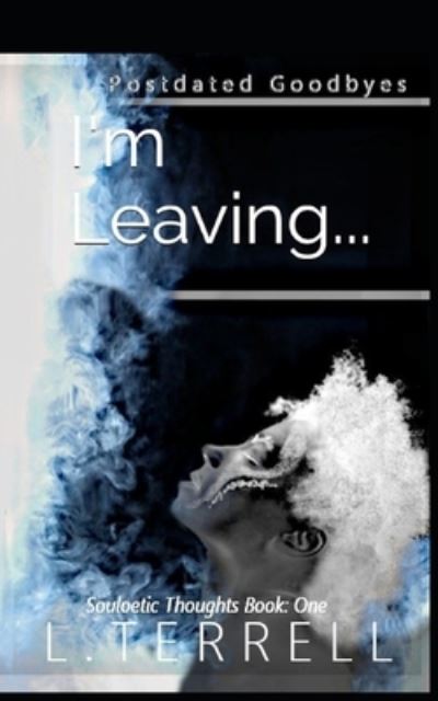 Latoya Terrell · I'm Leaving (Paperback Book) (2019)