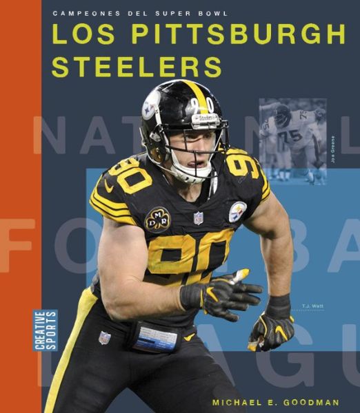 Cover for Michael E. Goodman · Los Pittsburgh Steelers (Paperback Book) (2022)