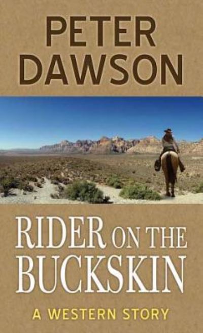 Cover for Peter Dawson · Rider on the Buckskin (Hardcover Book) (2016)