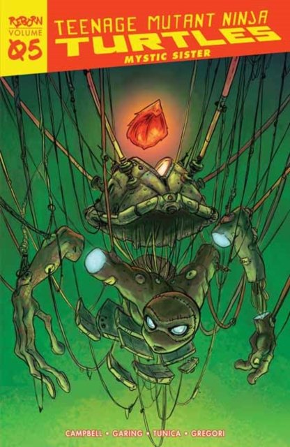 Cover for Sophie Campbell · Teenage Mutant Ninja Turtles: Reborn, Vol. 5 - Mystic Sister - TMNT Reborn (#5) (Paperback Bog) (2022)