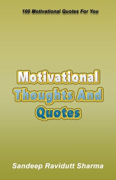 Cover for Sandeep Ravidutt Sharma · Motivational Thoughts And Quotes (Pocketbok) (2019)