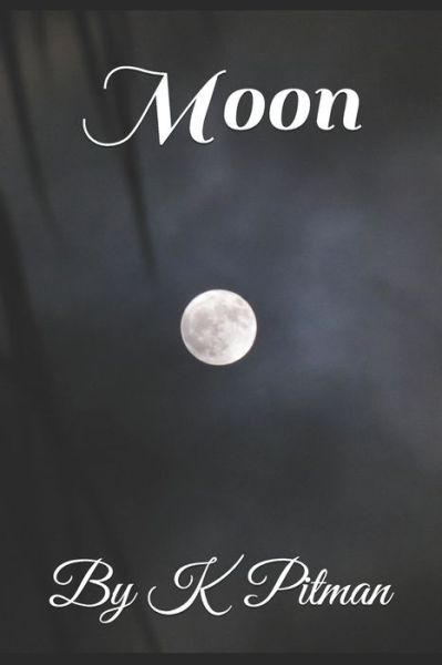 Cover for Karen a Pitman · Moon (Paperback Book) (2019)