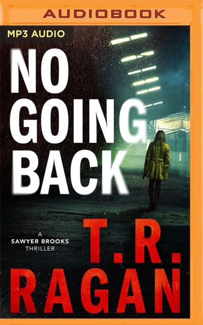 Cover for T.R. Ragan · No Going Back (CD) (2021)