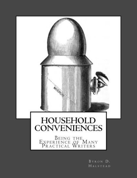 Cover for Byron D Halstead · Household Conveniences (Paperback Book) (2018)