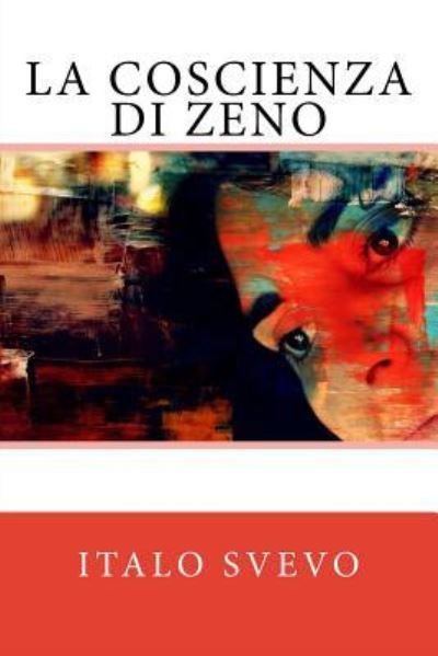 Cover for Italo Svevo · La coscienza di Zeno (Taschenbuch) (2018)
