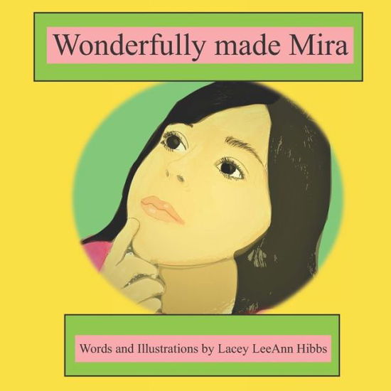 Cover for Lacey Leeann Hibbs · Wonderfully made Mira (Paperback Book) (2019)