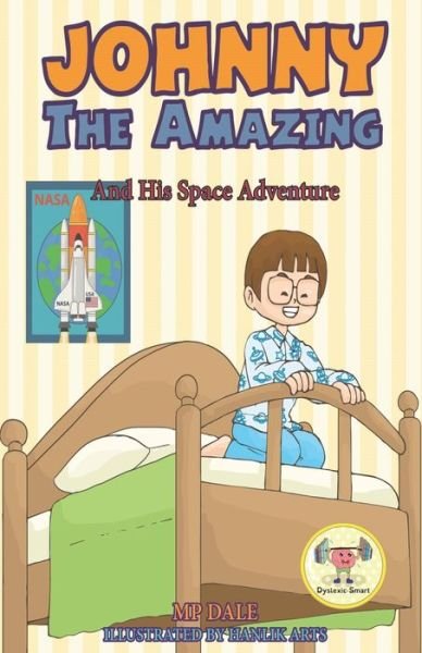 Cover for Mp Dale · Johnny the Amazing and His Space Adventure (Pocketbok) (2018)