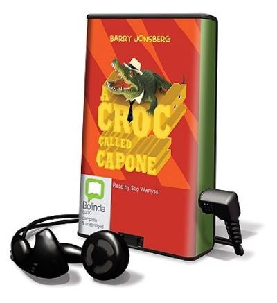 A Croc Called Capone - Barry Jonsberg - Other - Bolinda Publishing - 9781742146164 - March 1, 2010