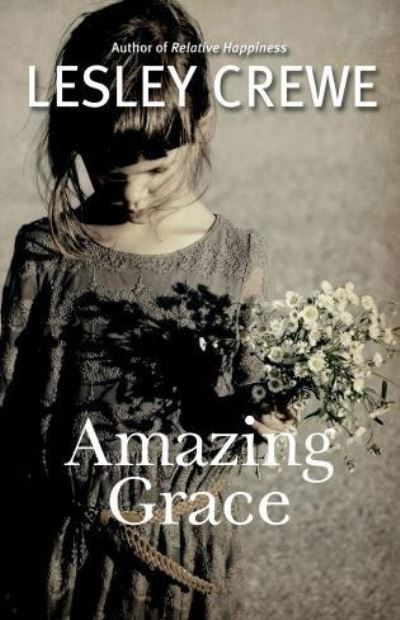 Cover for Lesley Crewe · Amazing Grace (Book) (2015)