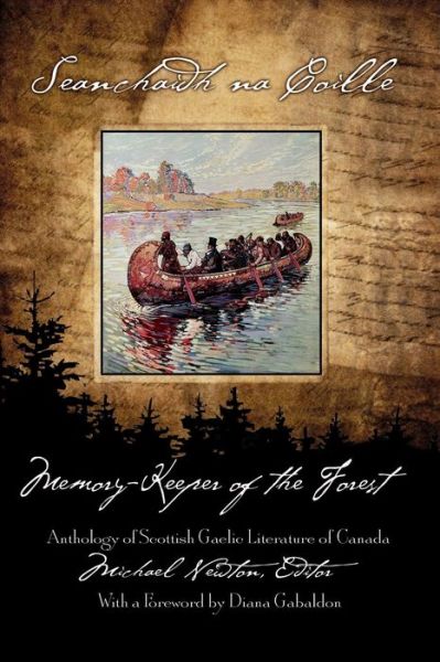 Seanchaidh Na Coille / the Memory-keeper of the Forest - Michael Steven Newton - Books - Cape Breton University Press - 9781772060164 - July 28, 2015