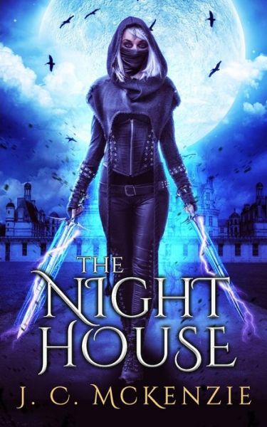 Cover for J C McKenzie · The Night House - House of Moon and Stars (Paperback Book) (2019)