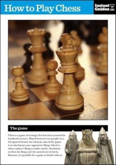 Cover for Instant Guides · How to Play Chess: The Instant Guide - Instant Guides (Paperback Book) [UK edition] (2011)