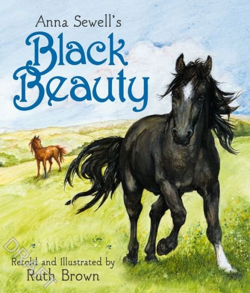 Black Beauty (Picture Book) - Anna Sewell - Books - Andersen Press Ltd - 9781783442164 - November 1, 2018