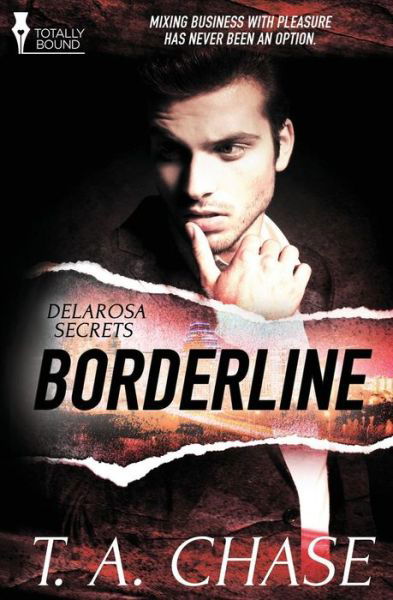 Cover for T a Chase · Delarosa Secrets: Borderline (Paperback Book) (2015)