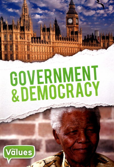 Cover for Charlie Ogden · Government and Democracy - Our Values (Gebundenes Buch) (2016)