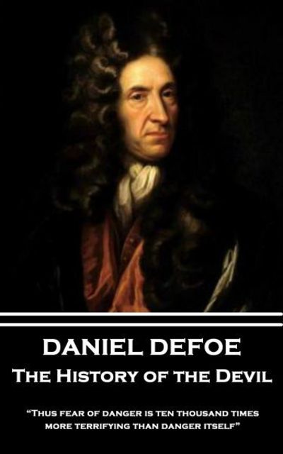 Cover for Daniel Defoe · Daniel Defoe - The History of the Devil (Paperback Book) (2017)