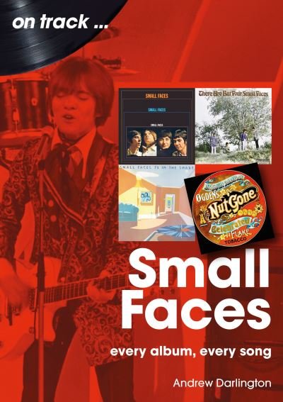 Cover for Andrew Darlington · Small Faces On Track: Every Album, Every Song - On Track (Paperback Bog) (2024)