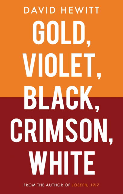 Cover for David Hewitt · Gold, Violet, Black, Crimson, White (Paperback Book) (2022)