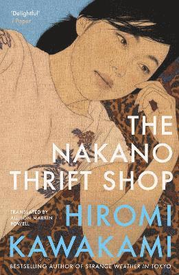 Cover for Hiromi Kawakami · The Nakano Thrift Shop (Paperback Book) (2025)