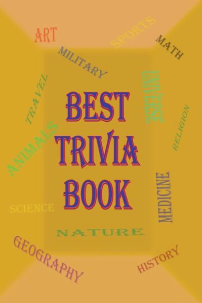 Best Trivia Book - Rosalia Ason - Books - Worldwide Spark Publish - 9781803894164 - May 14, 2022