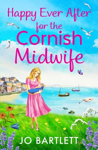 Cover for Jo Bartlett · Happy Ever After for the Cornish Midwife: The emotional final instalment in the Cornish Midwives series from Jo Bartlett - The Cornish Midwife Series (Pocketbok) (2023)