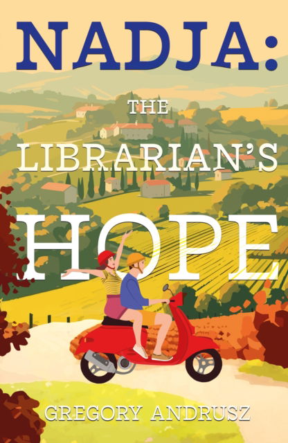 Cover for Gregory Andrusz · Nadja: The Librarian’s Hope (Paperback Book) (2024)