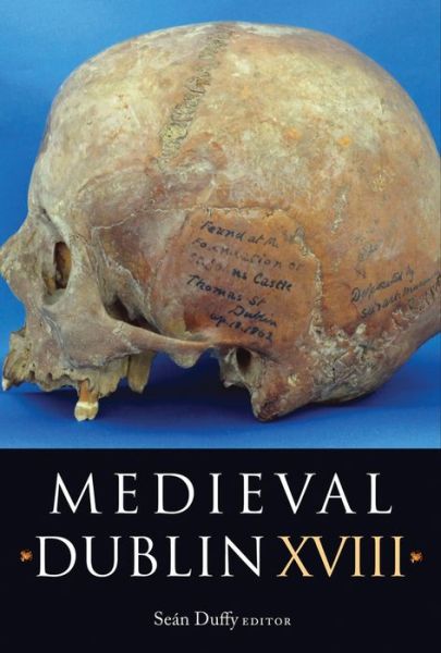 Cover for Sean Duffy · Medieval Dublin XVIII - Medieval Dublin (Paperback Book) (2021)