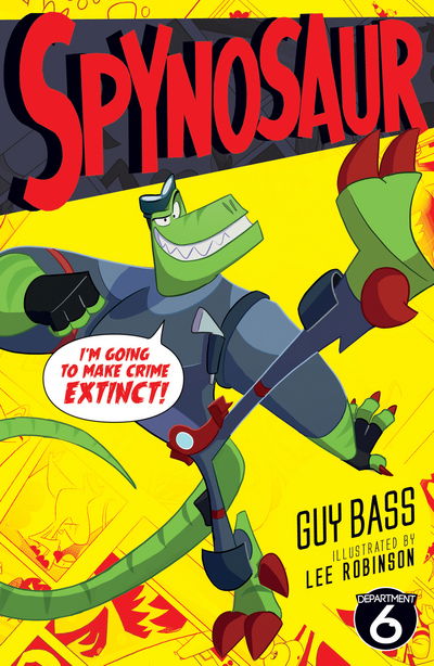 Cover for Guy Bass · Spynosaur - Spynosaur (Paperback Book) (2016)