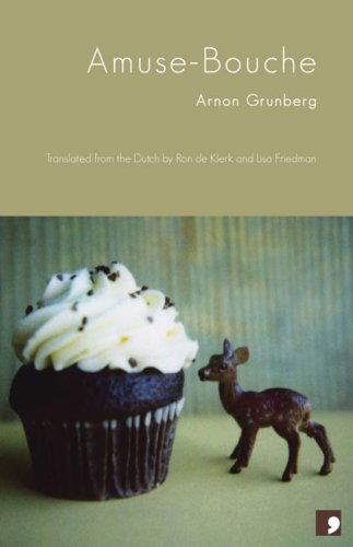 Cover for Arnon Grunberg · Amuse-bouche (Pocketbok) [Tra edition] (2009)