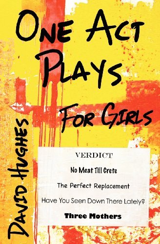 Cover for David Hughes · One Act Plays for Girls (Paperback Book) (2012)