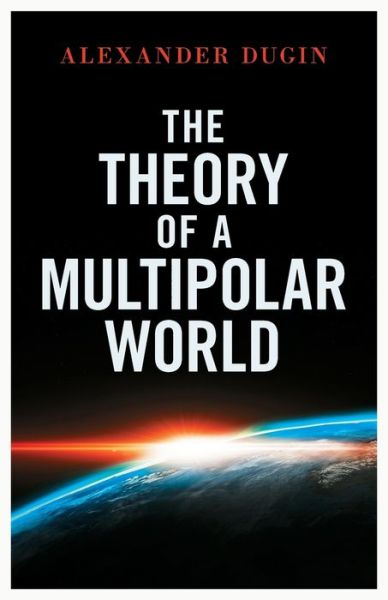 Cover for Alexander Dugin · The Theory of a Multipolar World (Paperback Book) (2021)