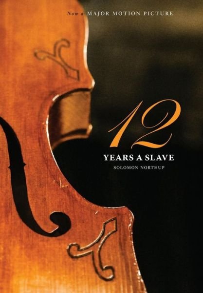 Cover for Solomon Northup · 12 Years a Slave, Limited Edition (Hardcover Book) (2014)